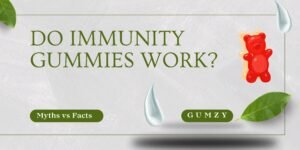 Gumzy brand banner asking "Do Immunity Gummies Work?" featuring red and yellow gummy bear illustrations and a "Myths vs Facts" prompt.